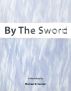 By The Sword by Michael Gunter