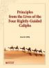 Principles from the Lives of the Four Rightly-Guided Caliphs by Osman Nuri Topbas