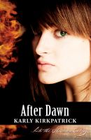 Cover for 'After Dawn (Book 3 of the Into the Shadows Trilogy)'