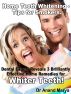 Home Teeth Whitening Tips for Smokers: Dental Expert Reveals 3 Brilliantly Effective Home Remedies for Whiter Teeth! by Greatest Books
