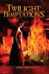 Twilight Temptations: Tales of Lust, Dark Desire, and Magic by Jason Andrew