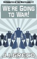 Cover for 'We're Going to War!'
