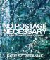 No Postage Necessary by Katie Szczepaniak