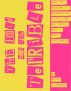 The Bold and The Terrible: How To Become a Superstar With Just an iPad, $60, and Two Weeks by Bunny Ultramod