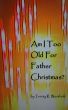 Am I Too Old For Father Christmas? by Trinity R. Westfield