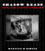 Cover for 'Shadow Reads: Strange Little Stories'
