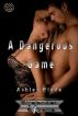 A Dangerous Game by Ashley Blade