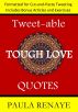 Tweet-able Tough Love Quotes by Paula Renaye