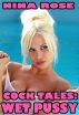 Cock Tales: Wet Pussy by Nina Rose