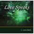 Love Speaks by C. Love Clearly