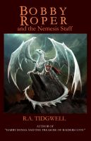 Cover for 'Bobby Roper and the Nemesis Staff'