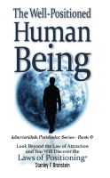 Cover for 'The Well-Positioned Human Being'