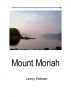 Mount Moriah by Lenny Everson