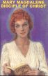 Mary Magdalene Disciple of Christ by Judith Ann Sutherland