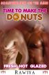 Time To Make The Donuts by Rawiya 