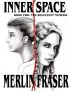 Inner Space Book Two, The Reluctant Nemesis by Merlin Fraser