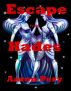 Escape From Hades by Aaron Pery