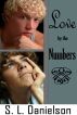 Love by the Numbers by Stephanie L Danielson