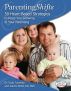 Parenting Shifts: 50 Heart-Based Strategies to Keep You Growing In Your Parenting by Scott Turansky