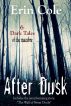 After Dusk by Erin Cole