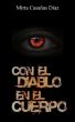 Con el Diablo en el Cuerpo by Mirta CasaÃ±as