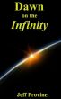 Dawn on the Infinity by Jeff Provine