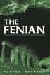 The Fenian by Robert Beedham
