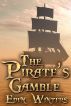 The Pirate's Gamble by Eden Winters