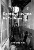 Da-ma, Shao-ma: My Two Moms by Shoulee Paul