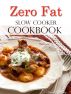 Zero Fat Slow Cooker Cookbook by Susan Sterling