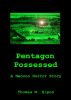 Pentagon Possessed: A Neocon Horror Story by Thomas M. Sipos