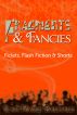Fragments & Fancies: Ficlets, Flash Fiction & Shorts by Jean Marie Bauhaus
