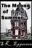 Cover for 'The Moons of Summer'