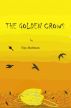 The Golden Crows by Ray Mathews