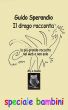 Il drago racconta by Guido (M.B.) Sperandio