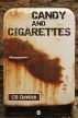 Candy and Cigarettes by CS DeWildt