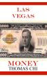 Las Vegas Money by Thomas Chi