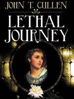 Cover for 'Lethal Journey'