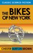 The Bikes of New York by Chester Burton Brown