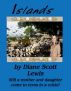 Islands by Diane Scott Lewis