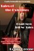 Tales of Extreme: Dead Men Tell No Tales by Robin Greene