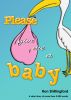 Please Give Me A Baby by Ron Shillingford