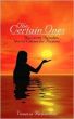 The Certain Ones: You're not Forsaken. You're Chosen for Purpose. by vanessa richardson