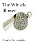 The Whistle-Blower by Lynda Fernandez