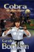 Cobra, the case of the Illusive Legend by Caroline Bonham