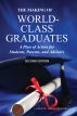The Making of World-Class Graduates: A Plan of Action for Students, Parents & Advisors - Second Edition by Lance Orndorff