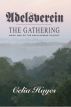 Adelsverein: Book One - The Gathering by Celia Hayes