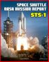 Space Shuttle NASA Mission Report: STS-1, April 1981 - Young and Crippen Pilot Columbia on the First Space Shuttle Mission - Complete Technical Details of All Aspects of the Historic Flight by Progressive Management