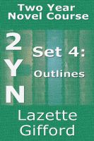 Cover for 'Two Year Novel Course: Set 4 (Outlines)'