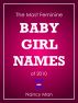 The Most Feminine Baby Girl Names of 2010 by Nancy Man